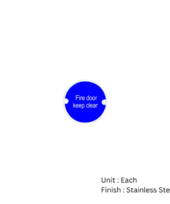 Stainless Steel Circular Sign - Fire Door Keep Clear 76mm Satin Each