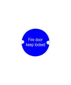 Stainless Steel Circular Sign - Fire Door Keep Locked 76mm Satin Each