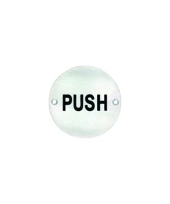Stainless Steel Circular Sign - Push 76mm Satin Each